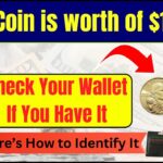 A $1 Coin Could Fetch You $14,000 – Here’s How to Identify It